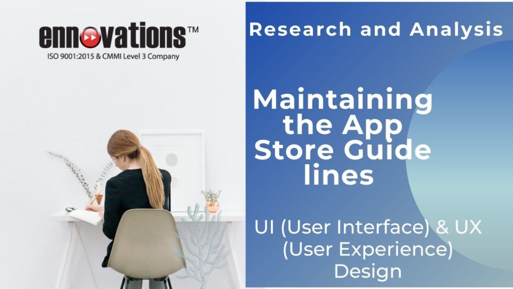 Maintaining the App Store Guidelines - Ennovations Techserv Pvt Ltd