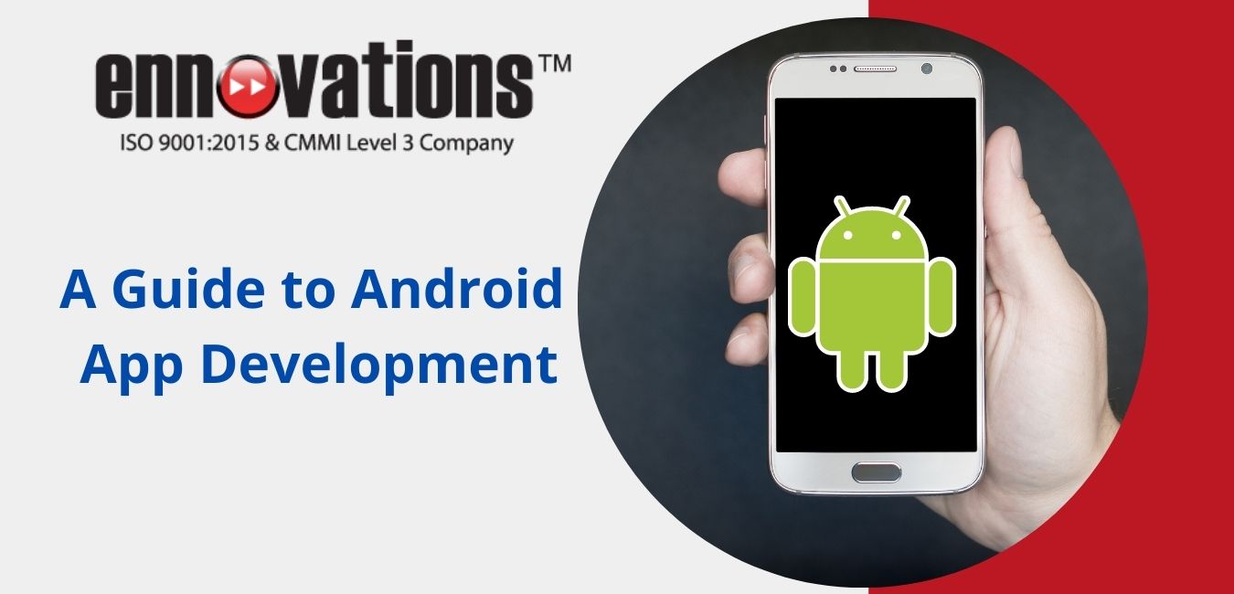 A Guide to Android App Development