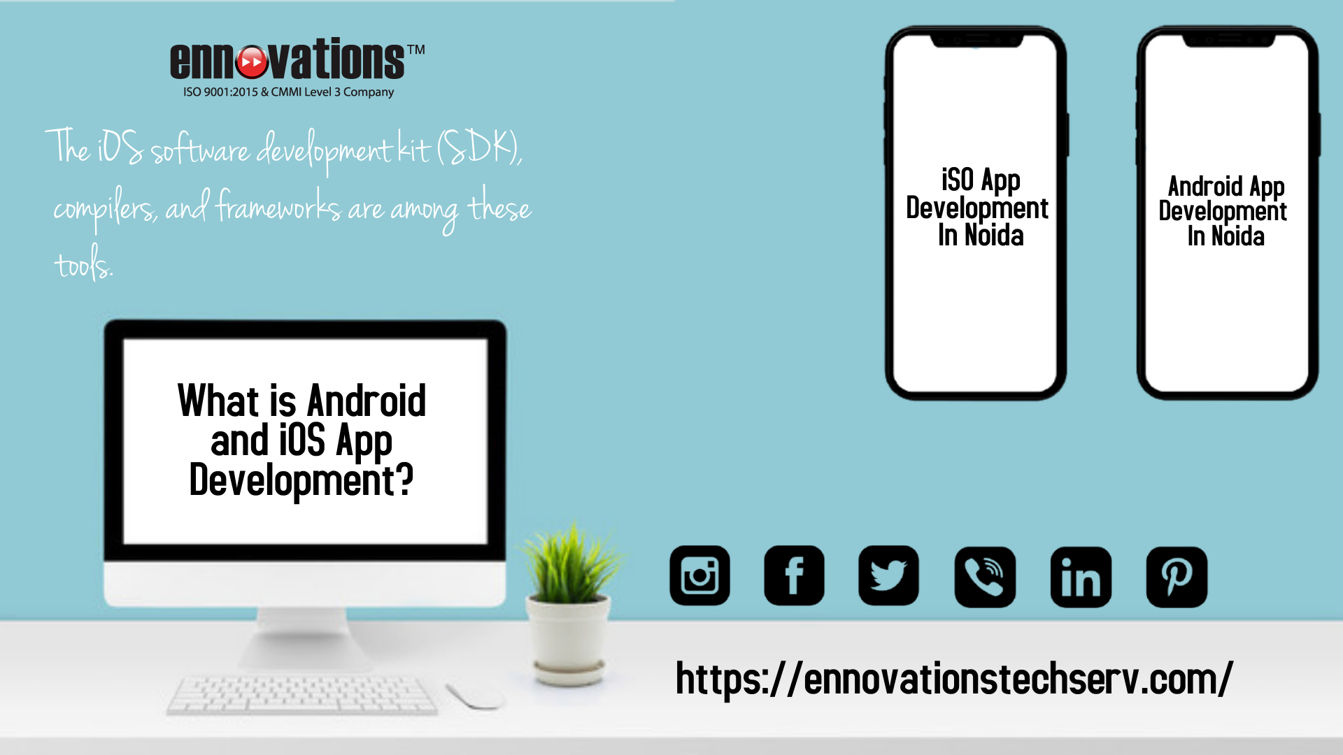What is Android and iOS App Development