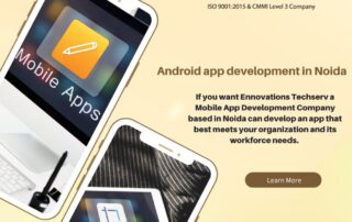 Android app Company in noida in India.