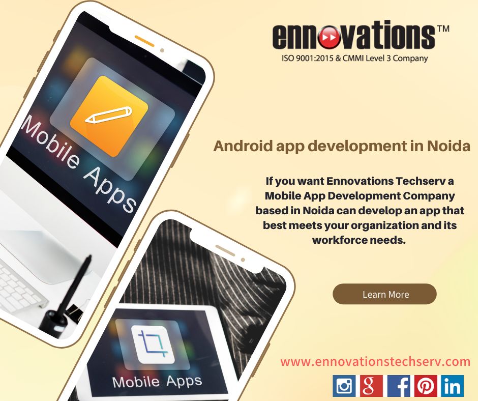Android app Company in noida in India.